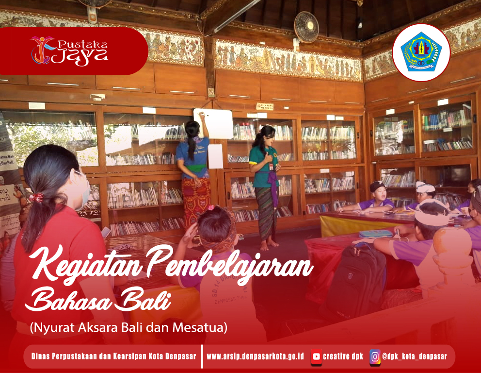 Kegiatan Pembelajaran Bahasa Bali (Nyurat Aksara Bali dan Mesatua) hari ke-2 siswa Sekolah Dasar (SDN 14 Dangin Puri) kerjasama antara DPK Kota Denpasar dengan Penyuluh Bahasa Bali Provinsi Bali.